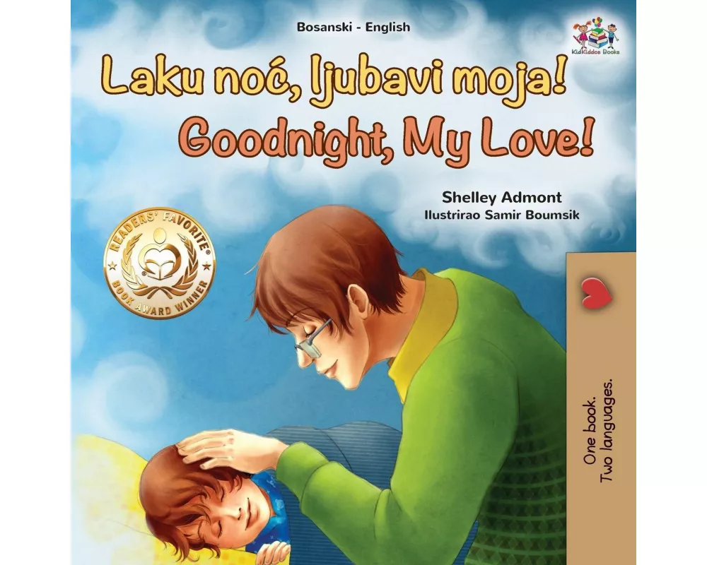 Goodnight, My Love! (Bosnian English Bilingual Children's Book)