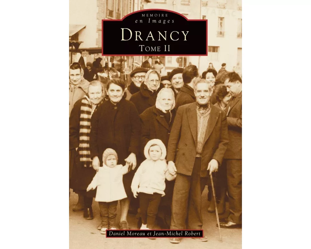 Drancy - Tome II