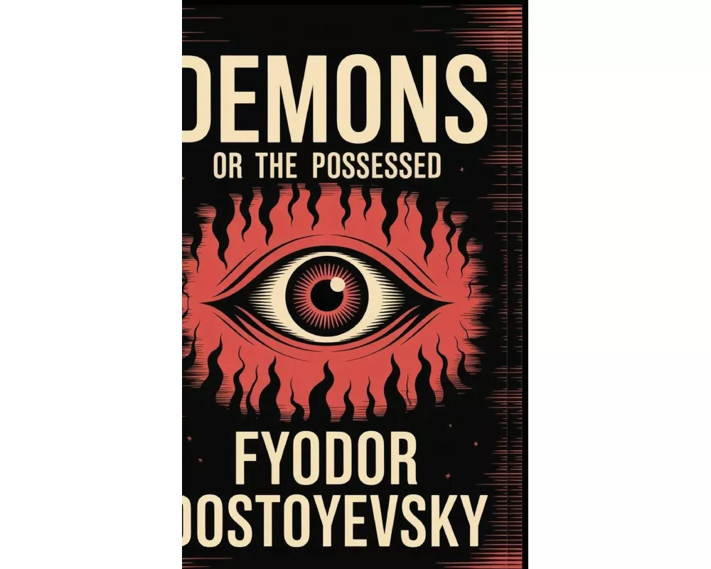 Demons or The Possessed