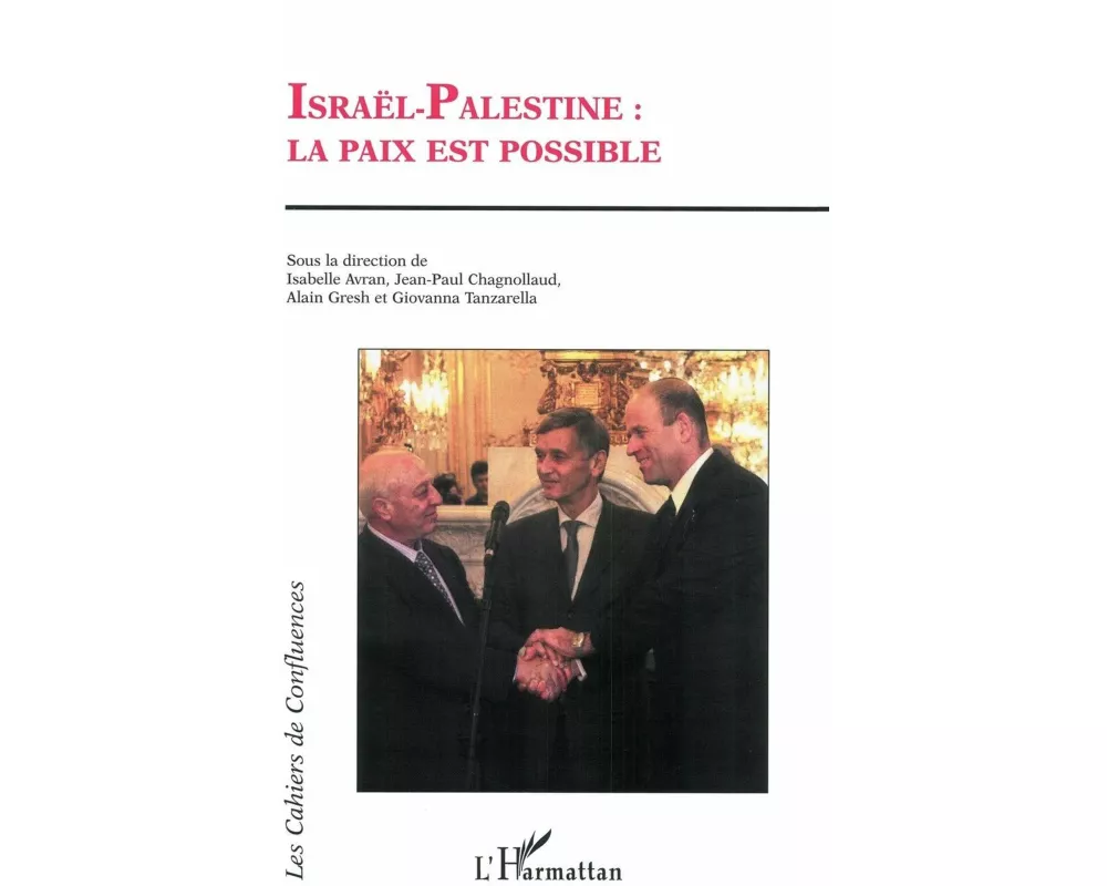 Israël Palestine : la paix est possible