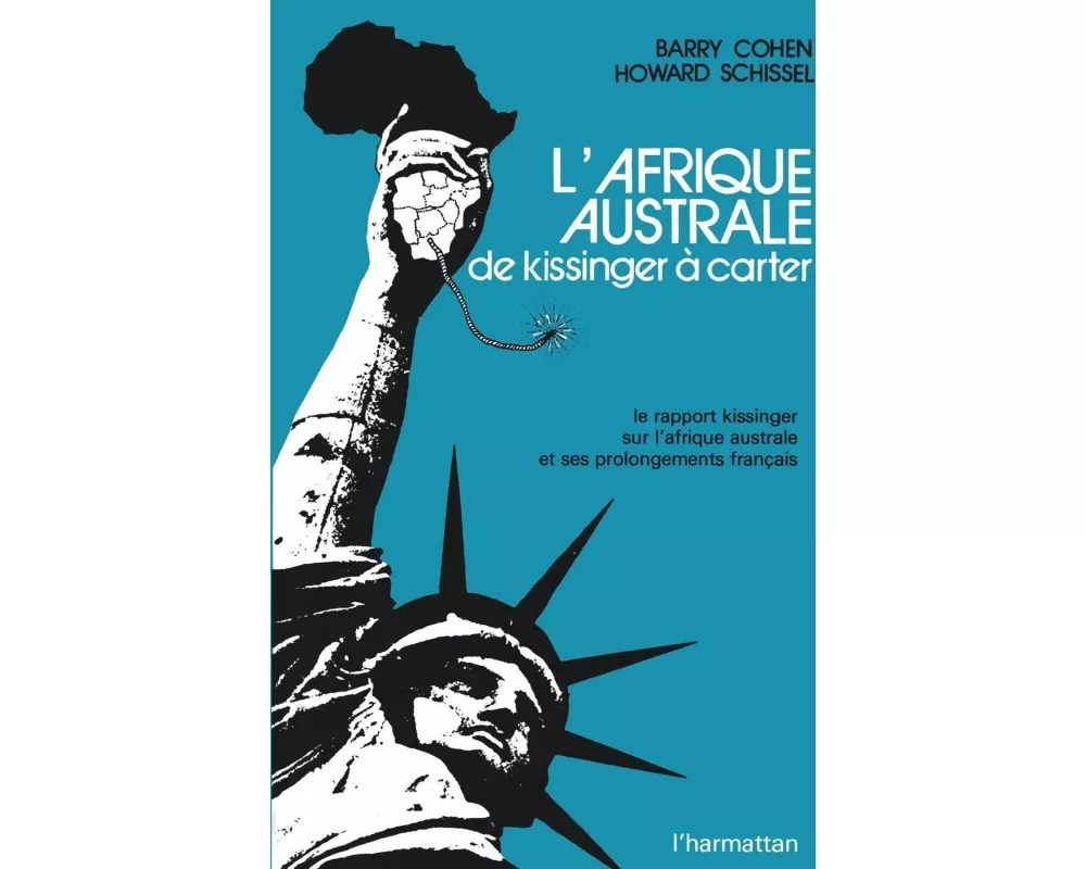 L'Afrique australe, de Kissinger à Carter