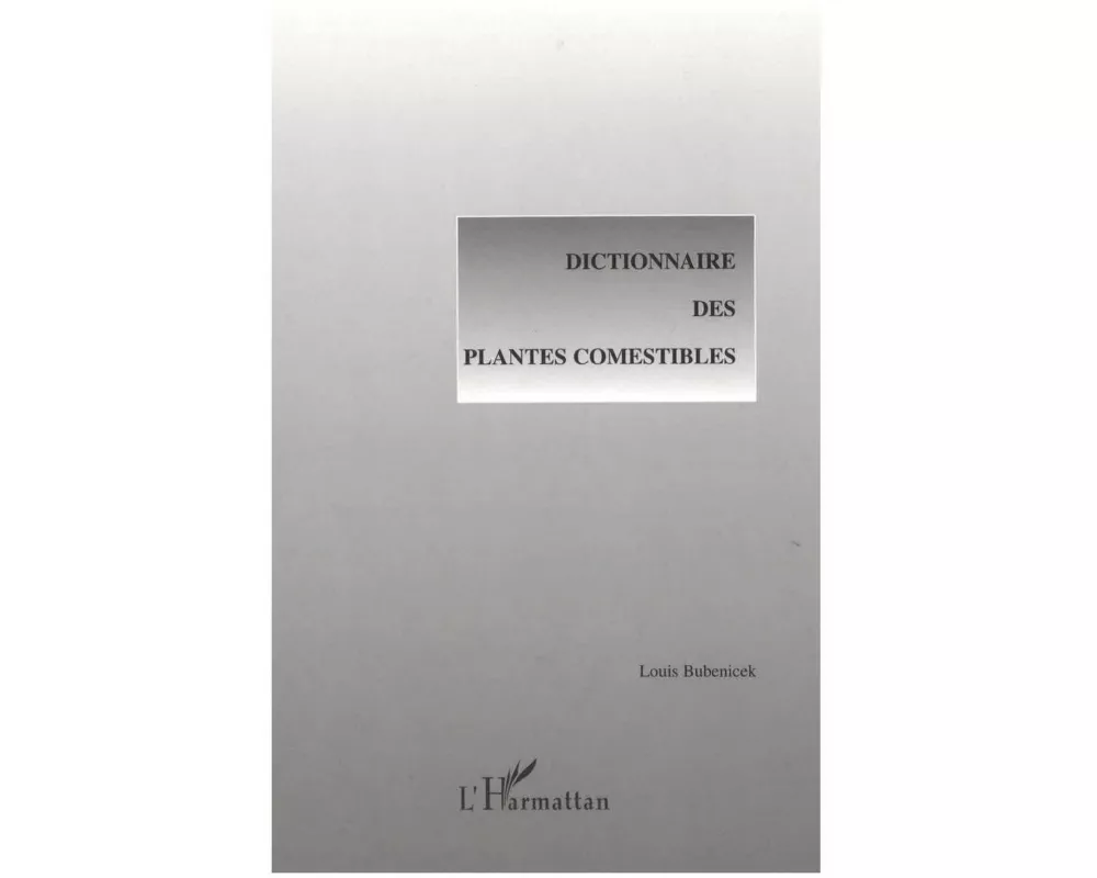 Dictionnaire Des Plantes Comestibles