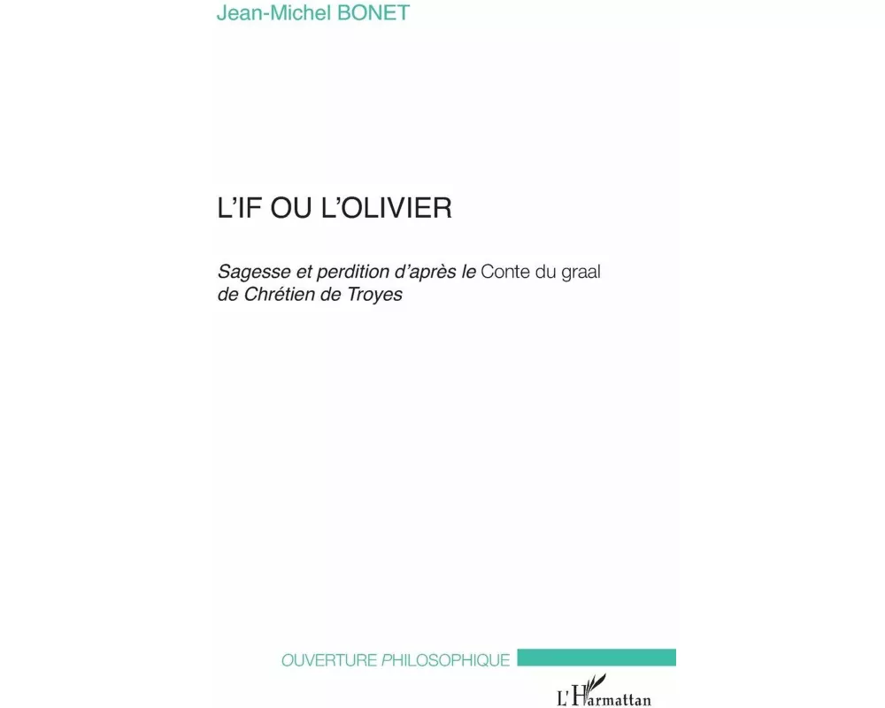 L'If ou l'olivier