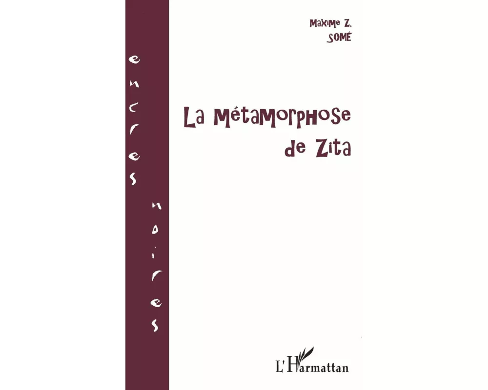 La MÉtamorphose De Zita