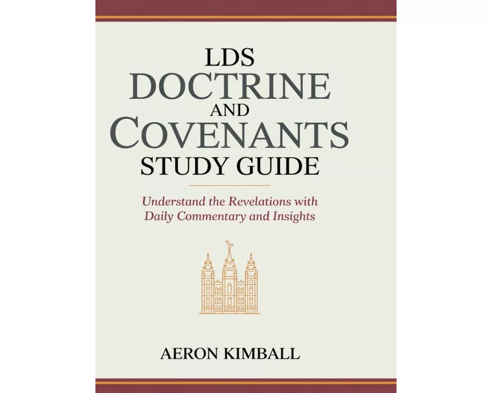 LDS Doctrine and Covenants Study Guide