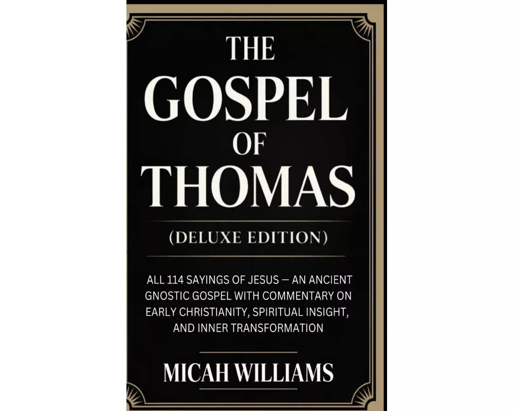The Gospel of Thomas (Deluxe Edition)