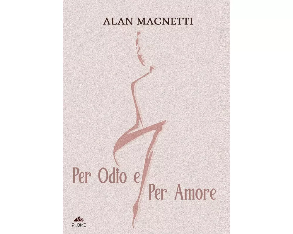 Per Odio e Per Amore
