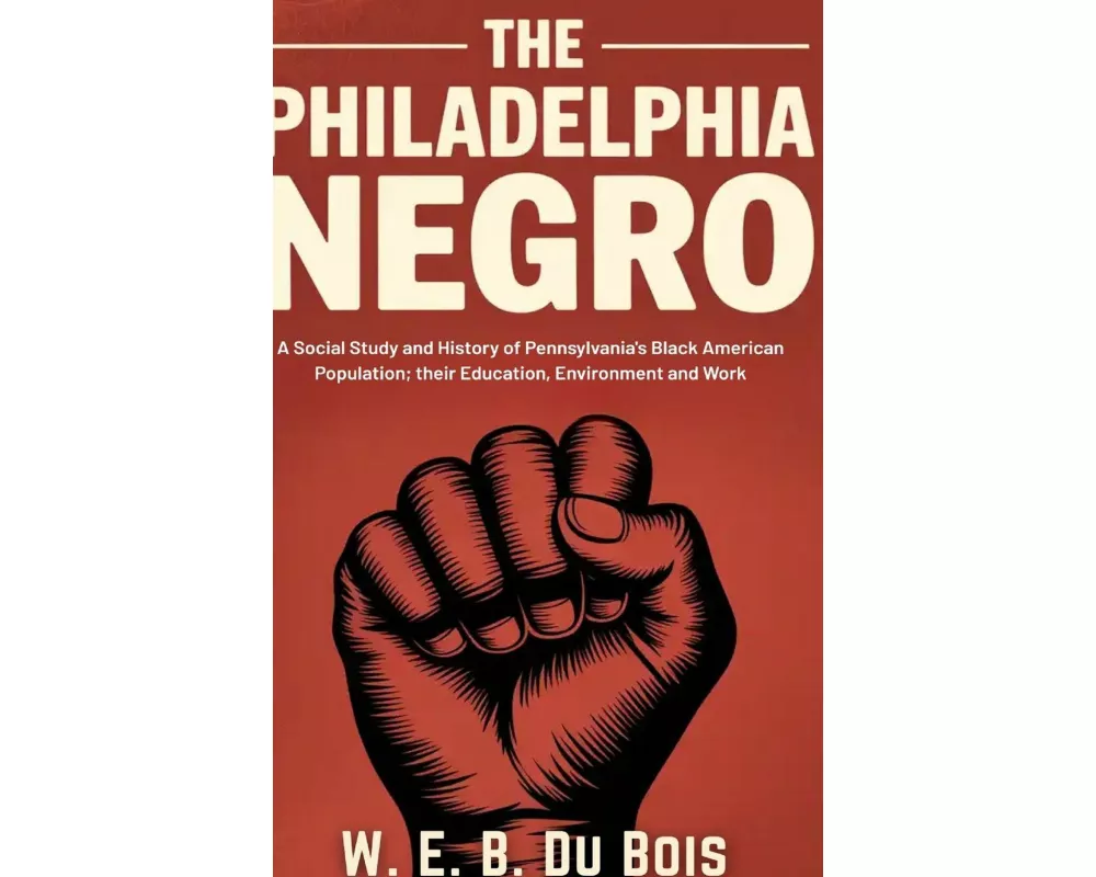 The Philadelphia Negro