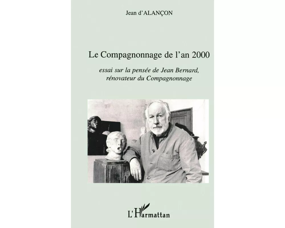 Le Compagnonnage De L'an 2000
