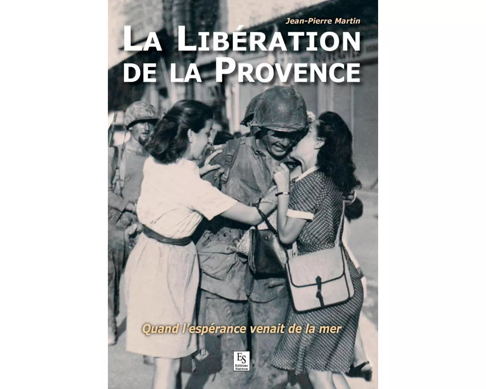Libération de la Provence (La)
