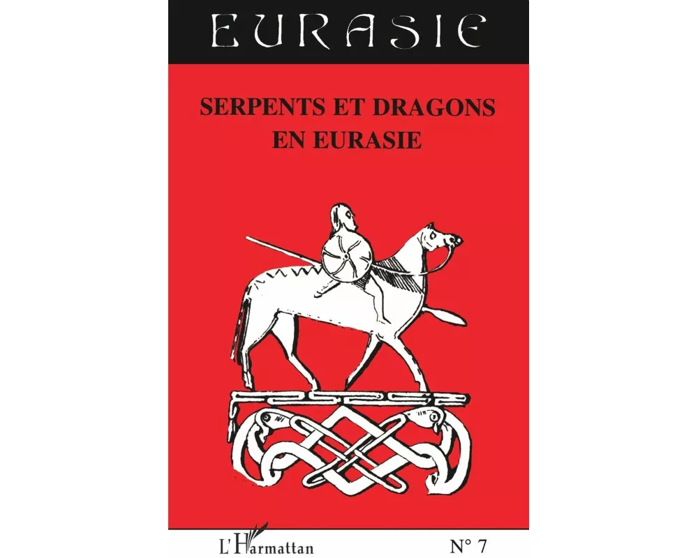 Serpents et dragons en Eurasie
