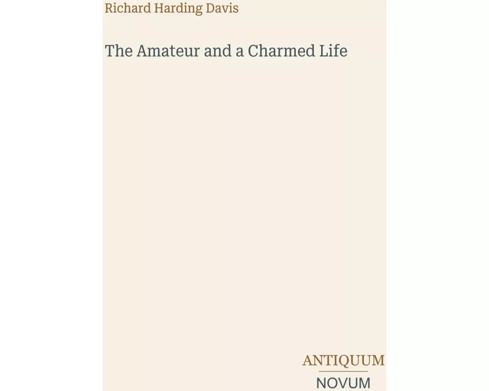The Amateur and a Charmed Life