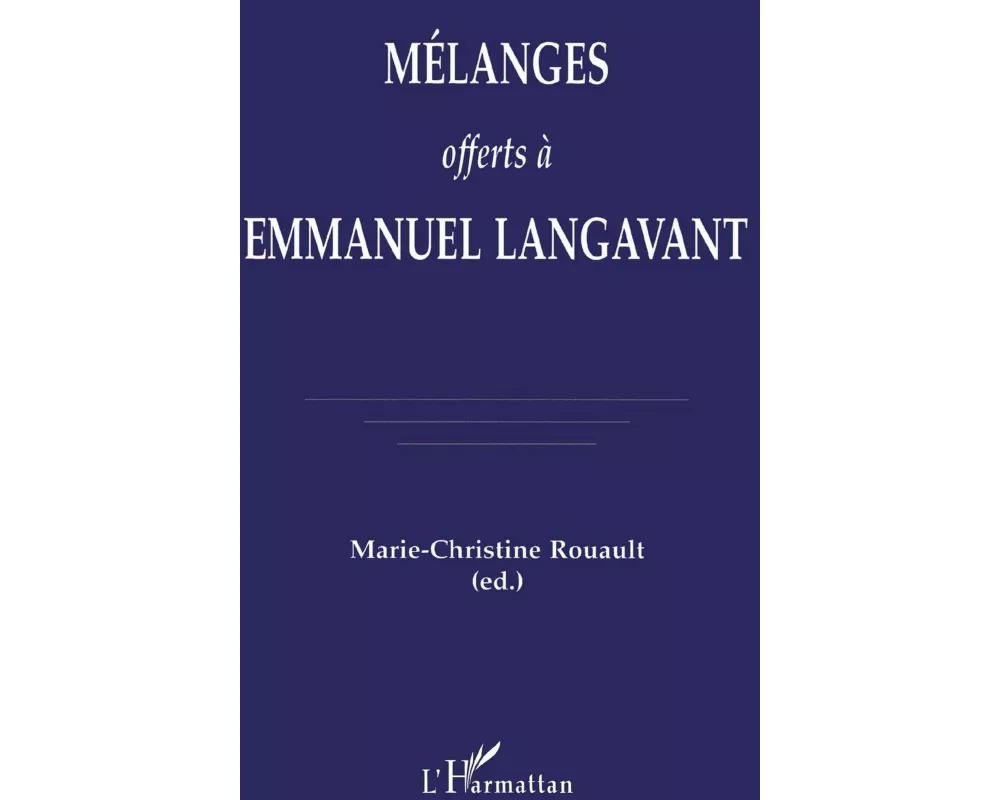 MÉlanges Offerts À Emmanuel Langavant