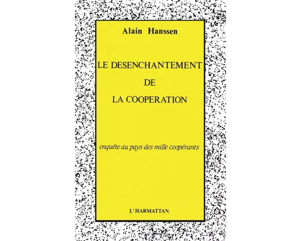 Le désenchantement de la coopération