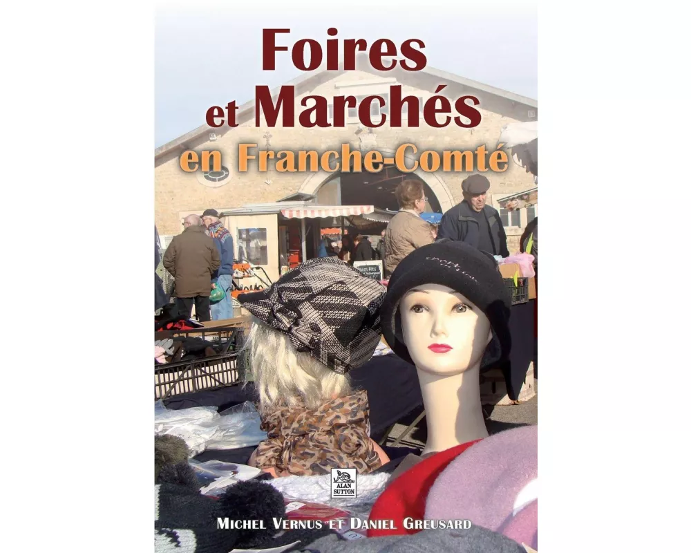 Foires et Marchés en Franche-Comté