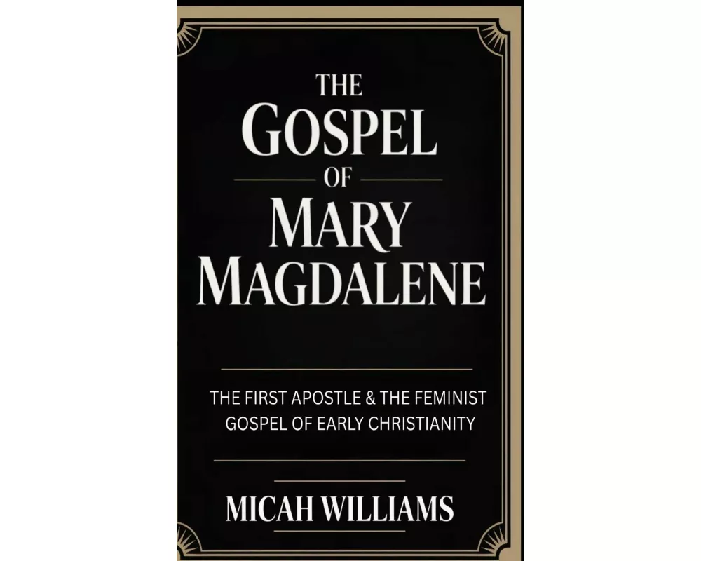 The Gospel of Mary Magdalene