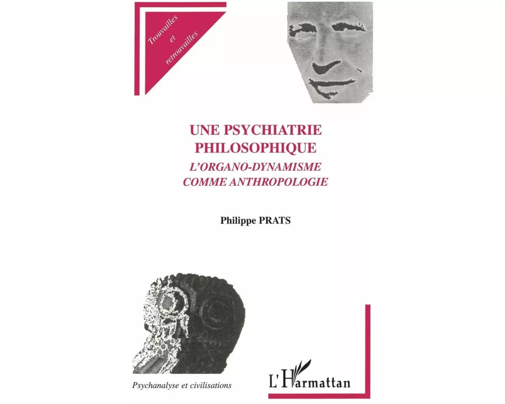Une Psychiatrie Philosophique