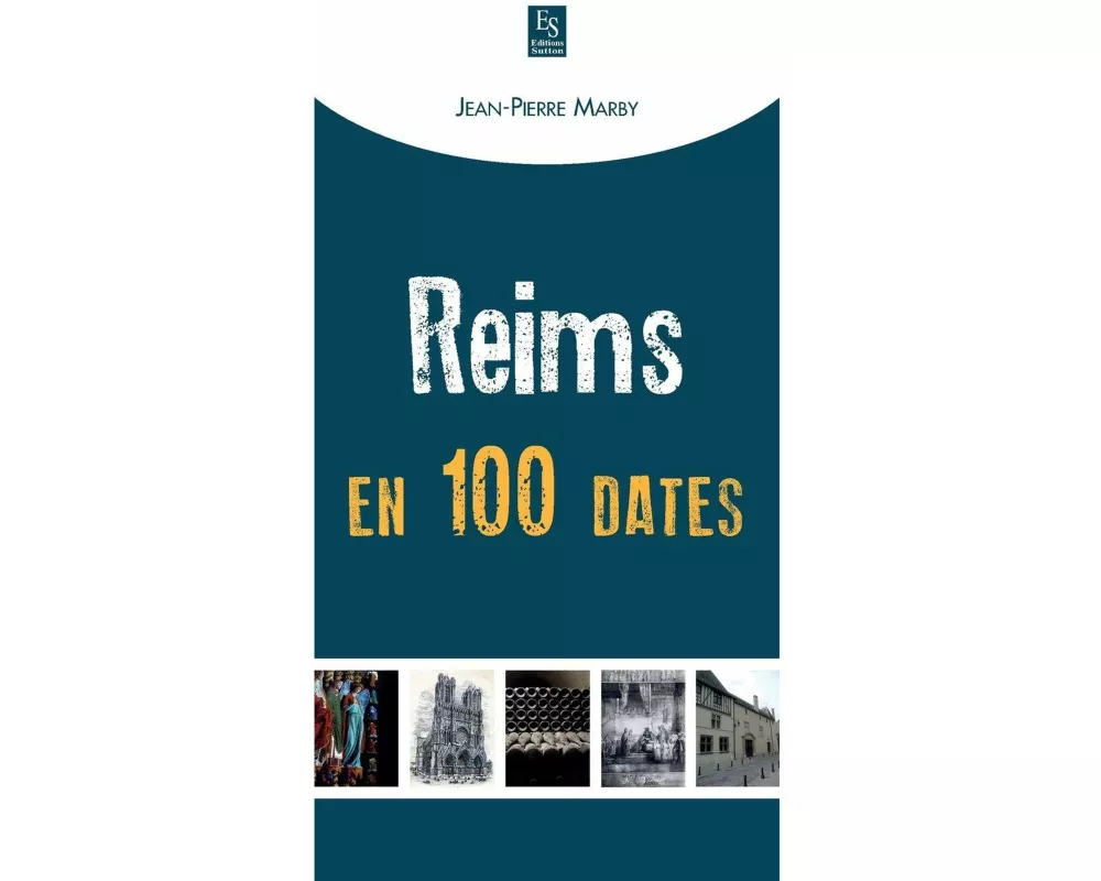Reims en 100 dates