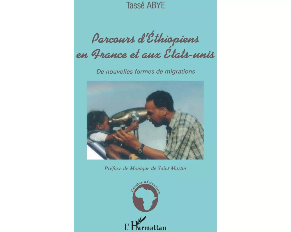 Parcours d'Éthiopiens en France et aux États-Unis
