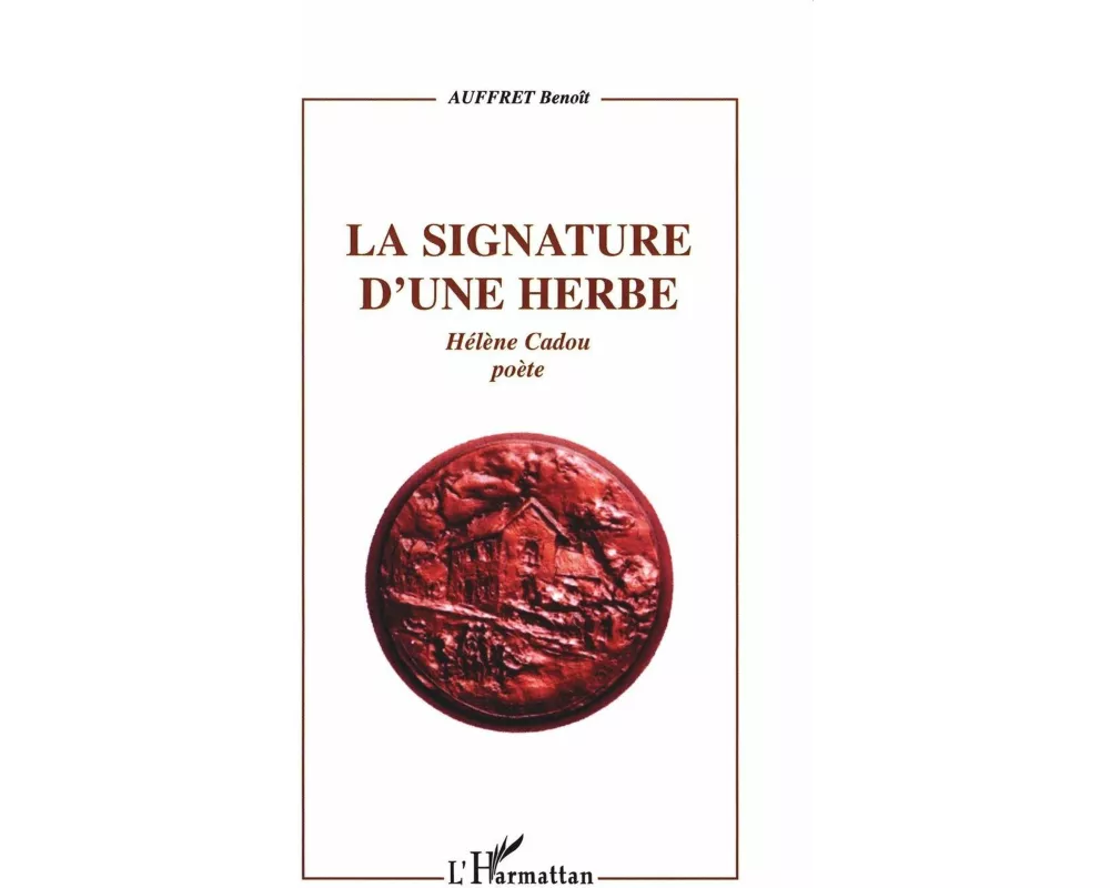 La signature d'une herbe