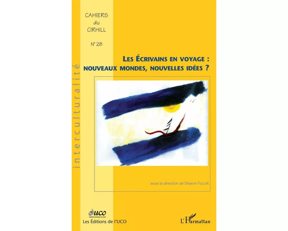Les Ecrivains en voyage : nouveaux monde, nouvelles idées?