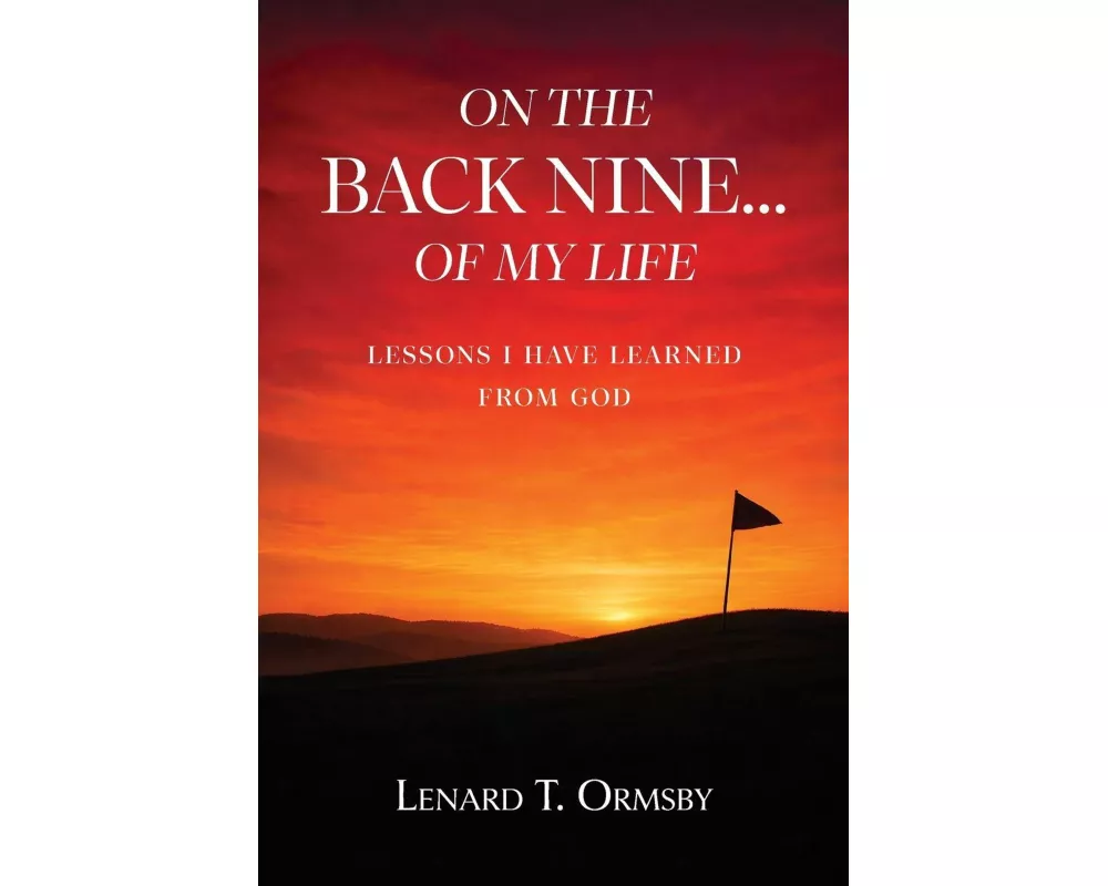 On the Back Nine...of My Life