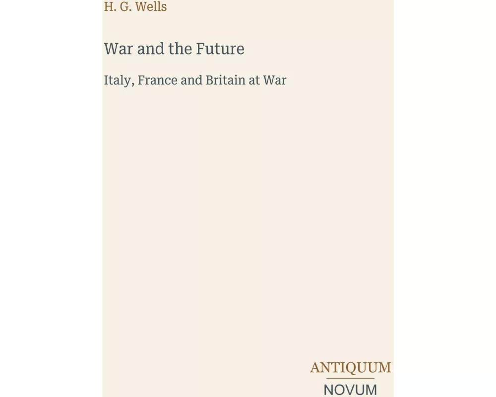 War and the Future