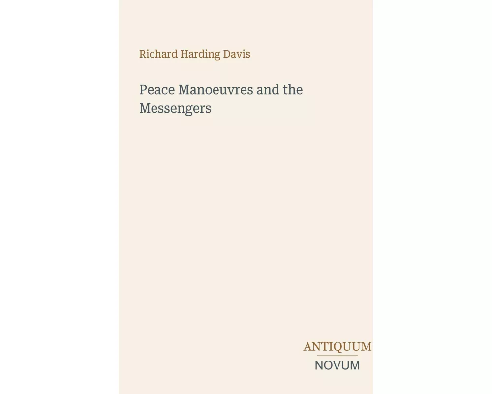 Peace Manoeuvres and the Messengers