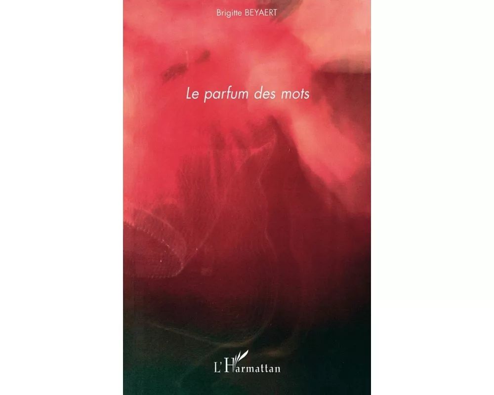 Le parfum des mots