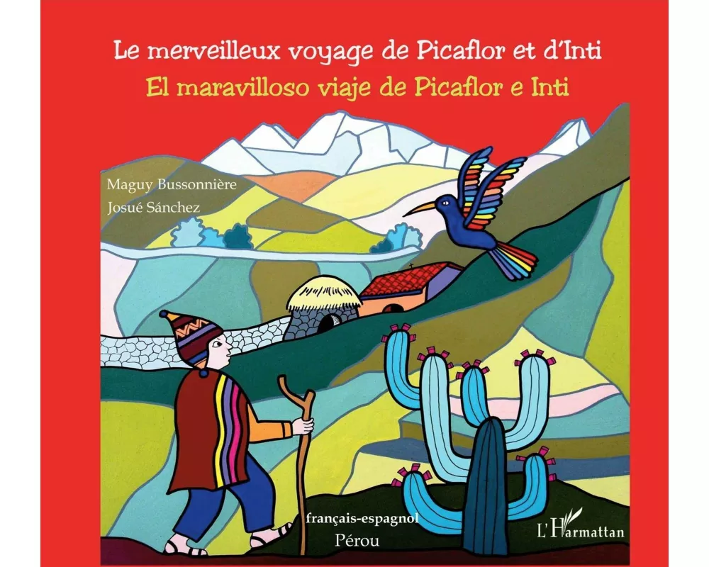 Le merveilleux voyage de Picaflor et d'Inti