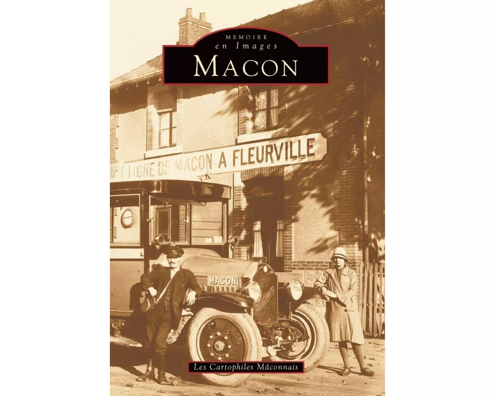 Mâcon - Tome I