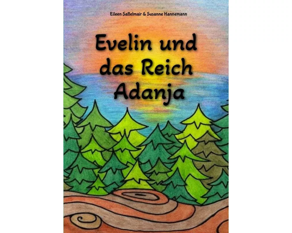 Evelin und das Reich Adanja