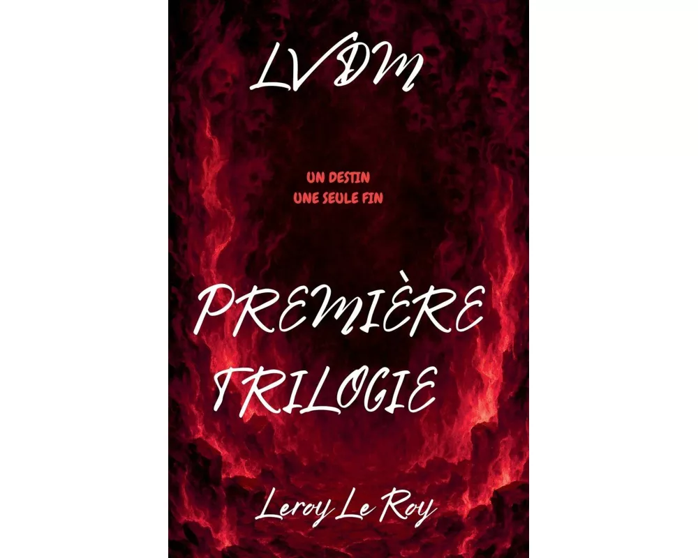 LA VOIX DU MAL Première Trilogie