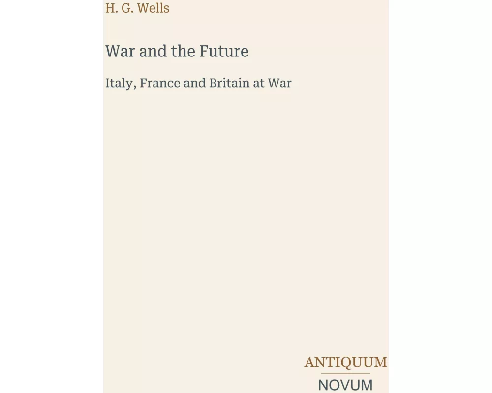 War and the Future