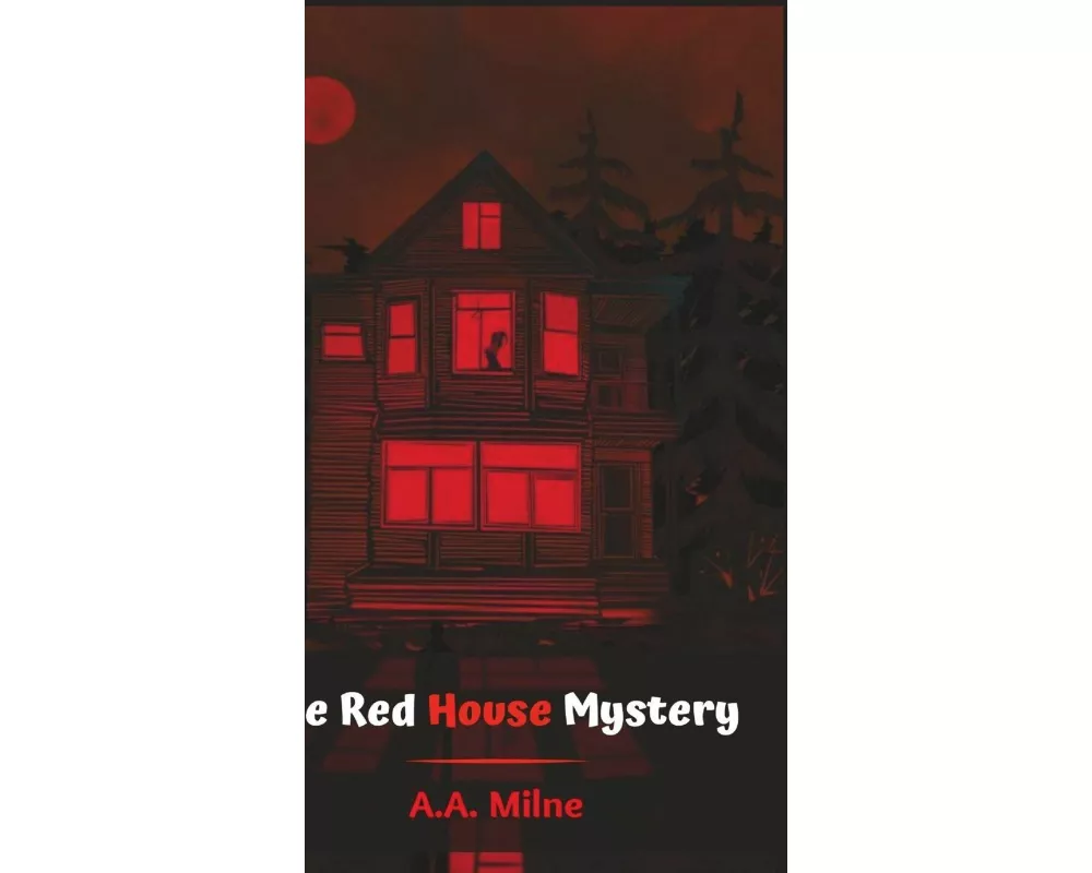 The Red House Mystery