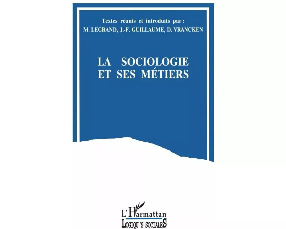 La sociologie et ses métiers
