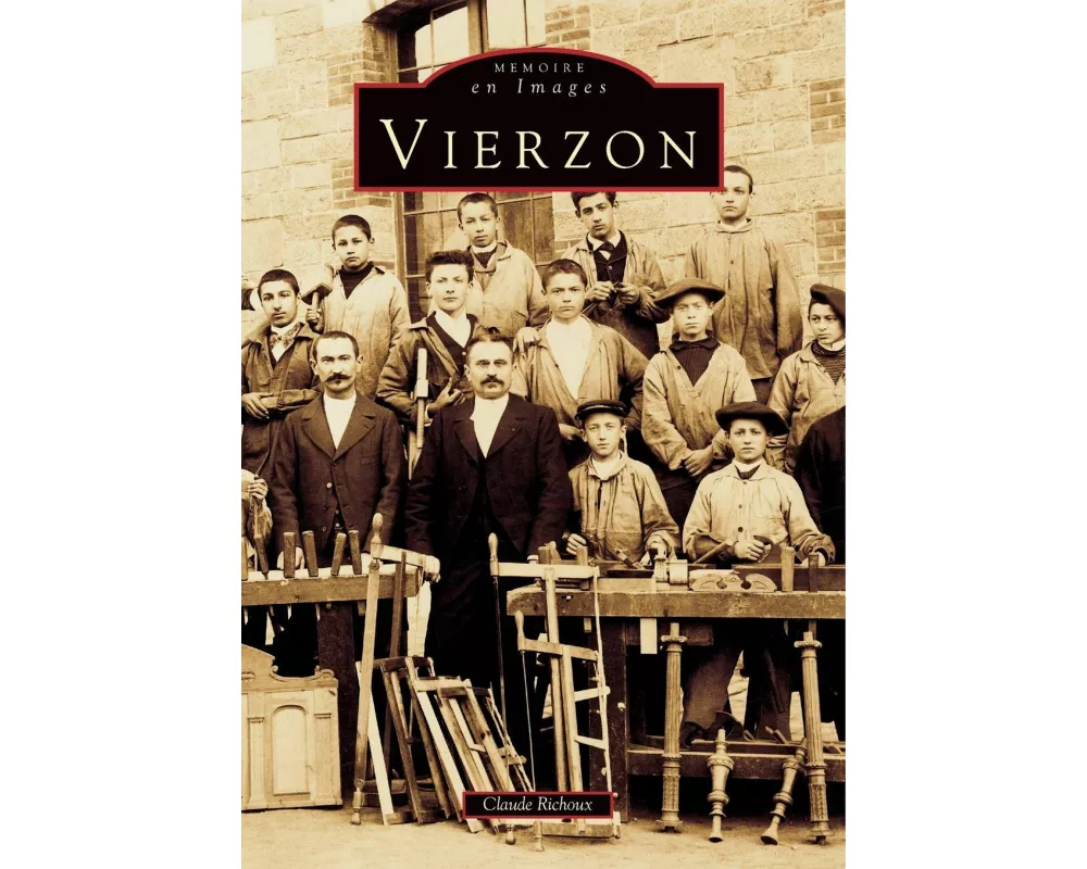 Vierzon - Tome I