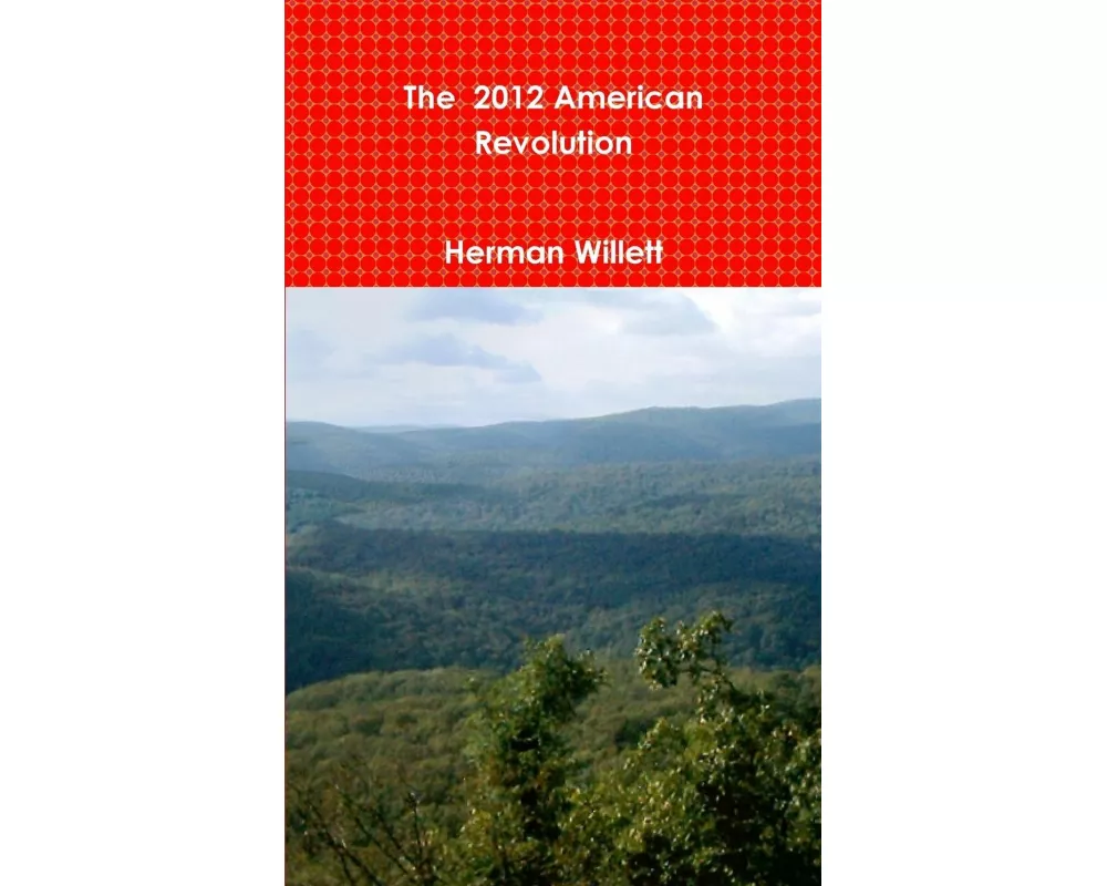 The 2012 American Revolution