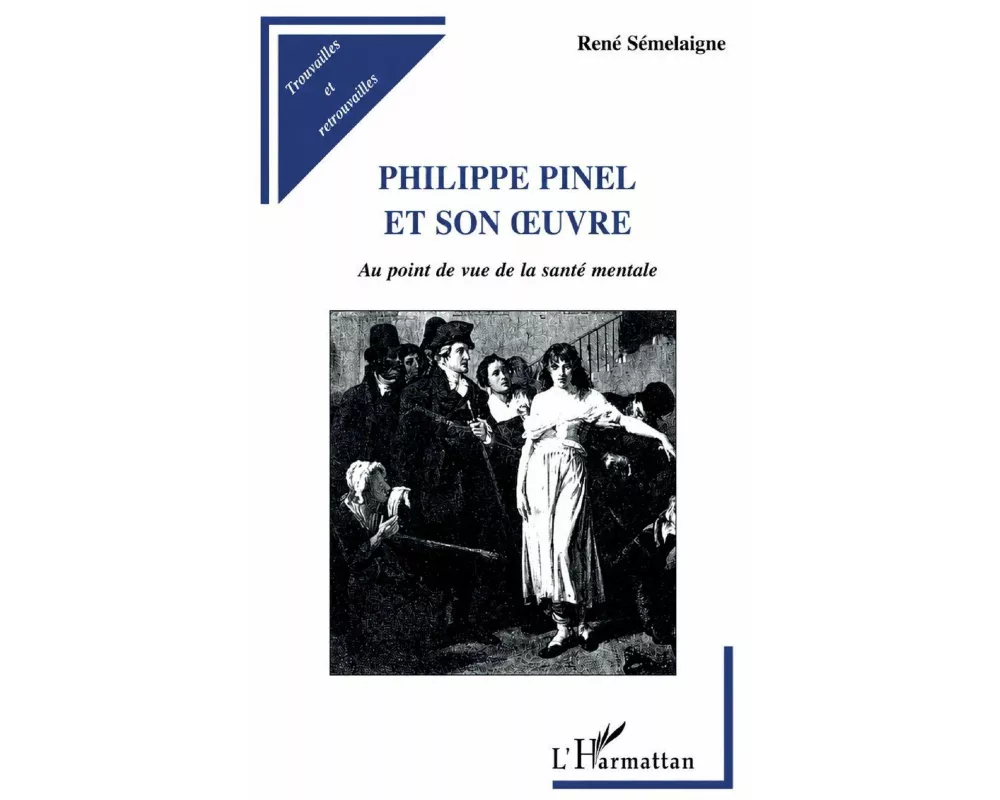 Philippe Pinel Et Son ¿uvre