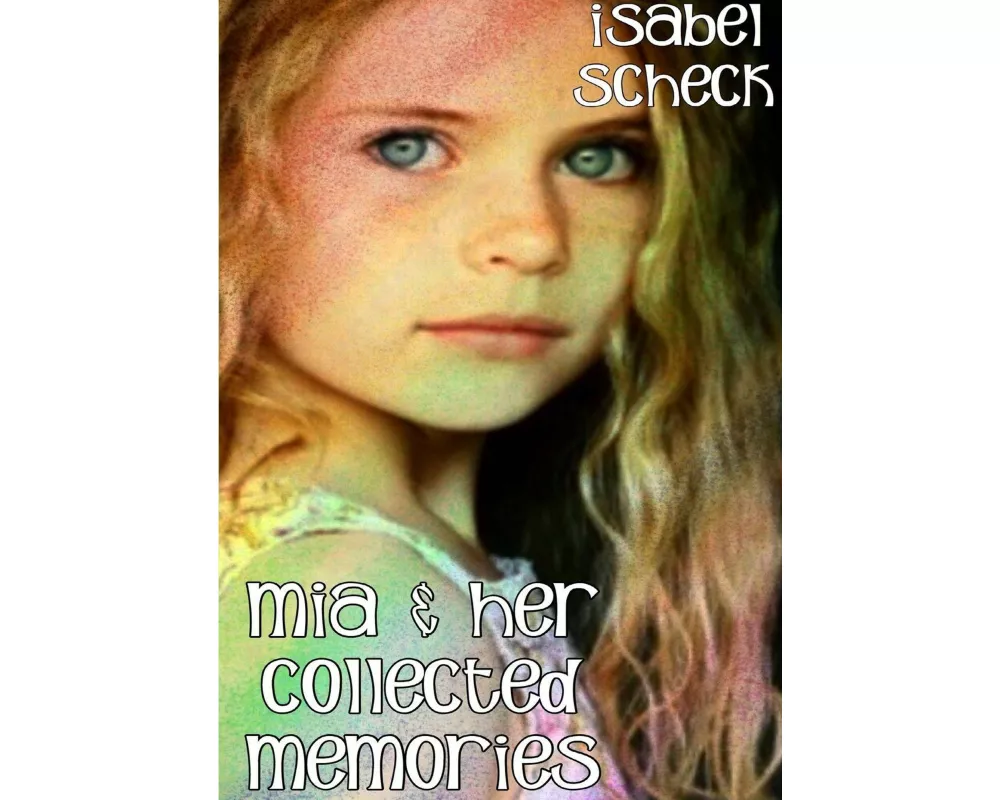 Mia & Her Collected Memories