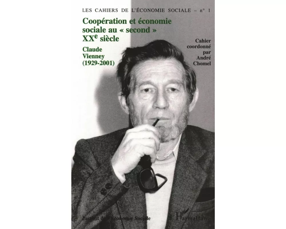 COOPÉRATION ET ÉCONOMIE SOCIALE AU ' SECOND ' XXe SIÈCLE