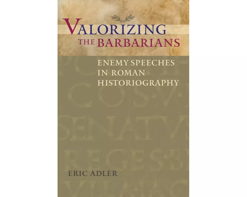 Valorizing the Barbarians