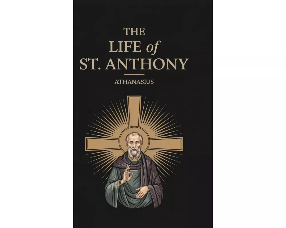 The Life of St. Anthony