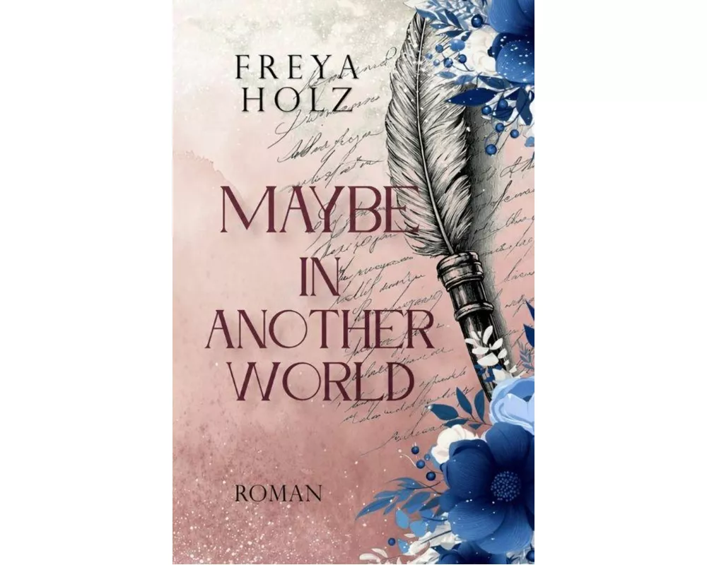 Maybe in another World