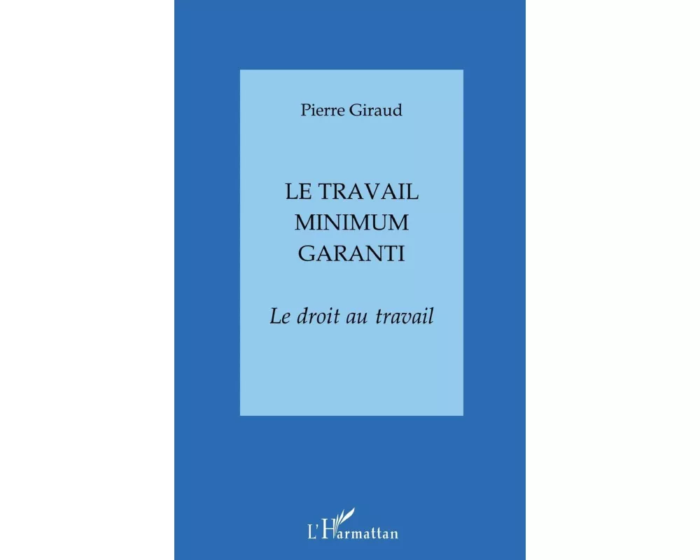 Le Travail Minimum Garanti