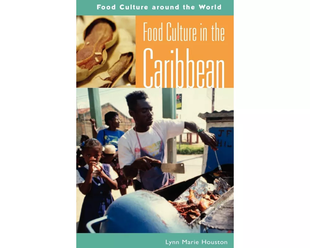 Food Culture in the Caribbean