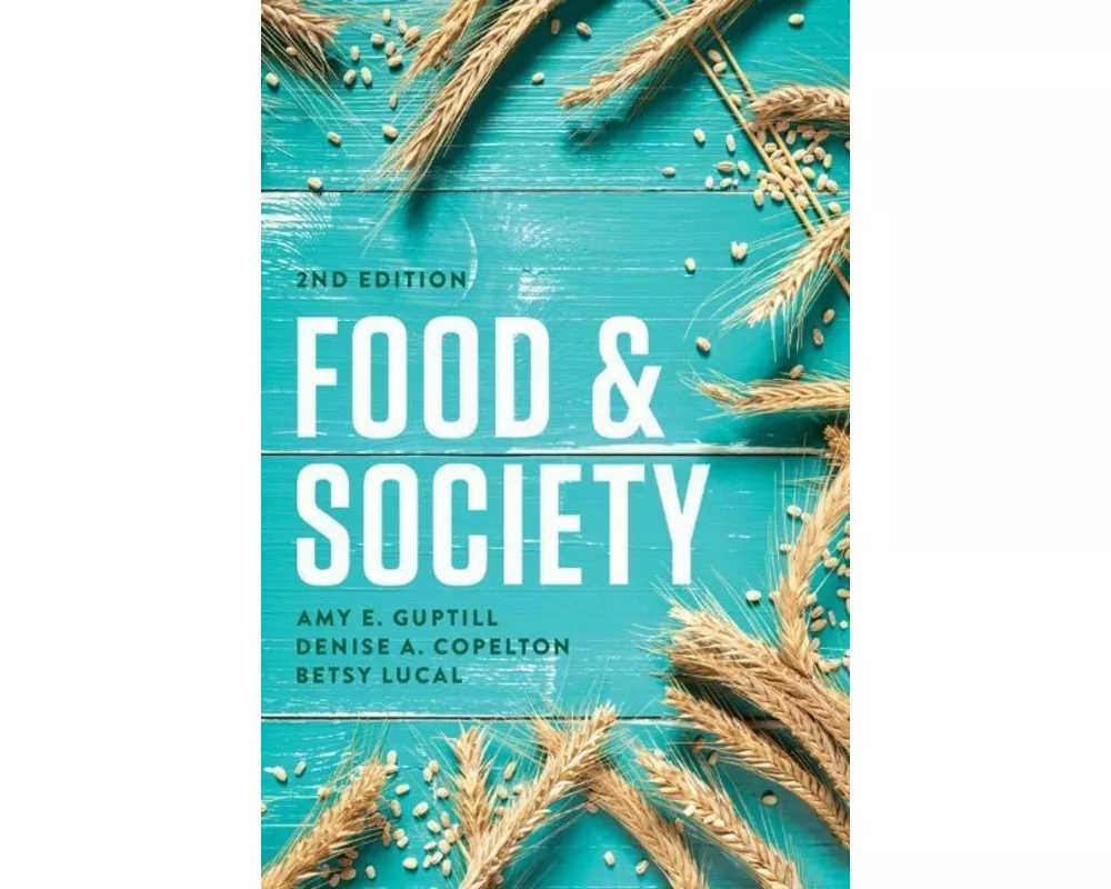 Food and Society: Principles and Paradoxes