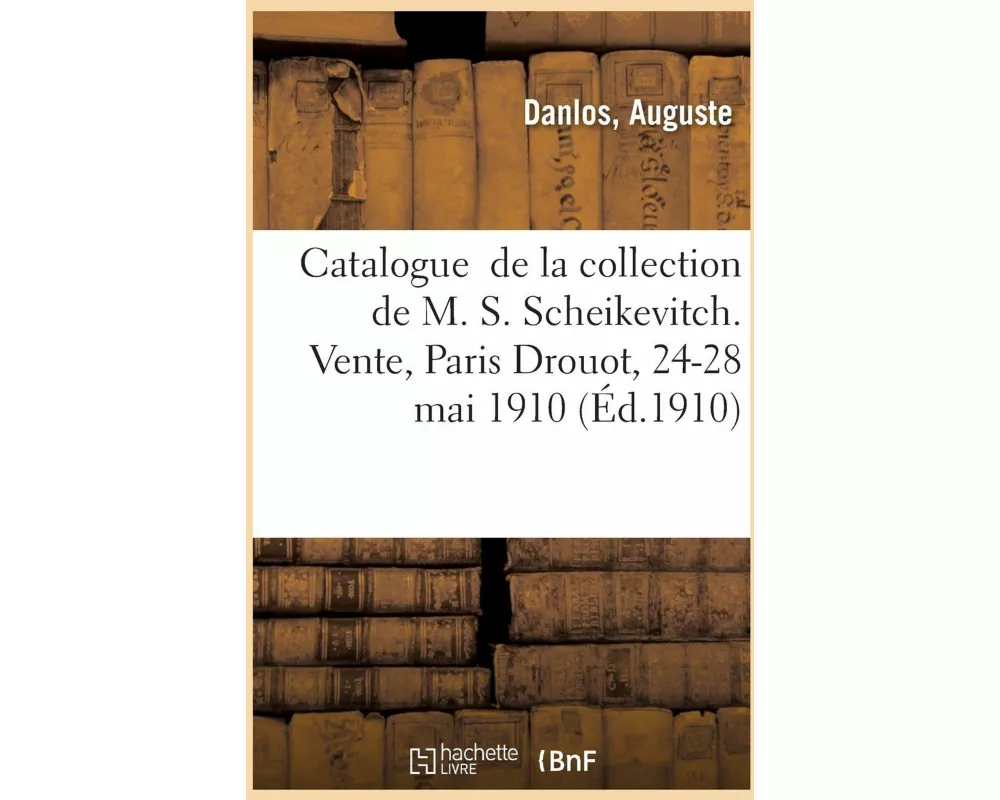 Catalogue d'Estampes, Portraits de la Collection de M. S. Scheikevitch