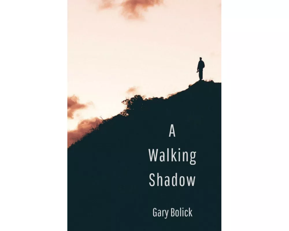 A Walking Shadow