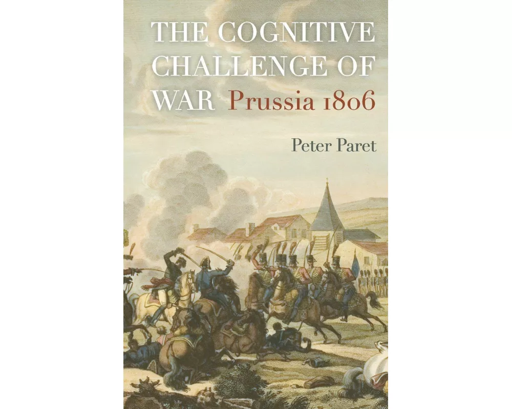 The Cognitive Challenge of War
